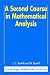 A Second Course in Mathematical Analysis (Cambridge Mathematical Library)