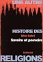 Une autre histoire des religions, tome 2 : Savoirs et pouvoirs