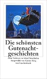 Die sch�nsten Gutenachtgeschichten. Zum Vorlesen vor dem Einschlafen - G�nter Berg