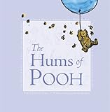 The hums of Pooh : a hum or two from Winnie-the-Pooh