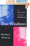Blue Windows: A Christian Science Childhood
