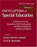 Encyclopedia Of Special Education : A Reference For The  Education Of The Handicapped And Other Exceptional  Children And Adults