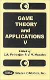 Game Theory and Applications V (Game Theory & Applications) (Vol 5)