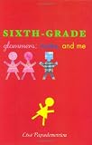 Sixth-Grade Glommers, Norks, and Me