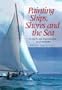 Painting Ships, Shores and the Sea