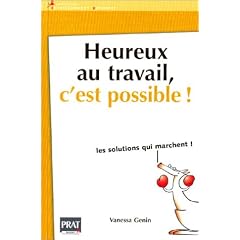 Heureux au travail c'est possible !