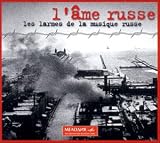 L Ame russe - Les larmes de la musique russe