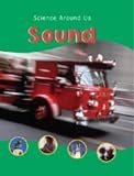 Sound (Science Around Us)