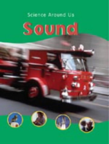 Sound (Science Around Us)