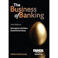 The Business of Banking: An Introduction to the Modern Financial Services Industry