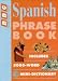 Books : Spanish Phrase Book (BBC Phrase Book)