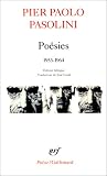 Poésies, 1953-1964 par Pier Paolo Pasolini Poésies, 1953-1964 par Pier Paolo Pasolini