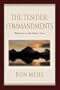 The Ten-der Commandments: Reflections on the Father's Love