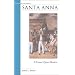 SANTA ANNA: A DICTATOR'S DIRTY DOZEN