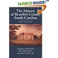 The History of Beaufort County, South Carolina: 1514-1861 by  Lawrence S. Rowland, Alexander Moore, and George C. Rogers