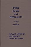 Work, Family, and Personality: Transition of Adulthood (Modern Sociology)