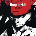 Click here to buy Boiler by  Limp Bizkit .