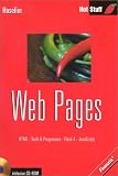Web Pages. HTML, Tools und Programme, Flash 4, JavaScript