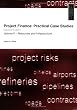 Project Finance: Practical Case Studies, Volume 2 (Second Edition) (Vol 2)