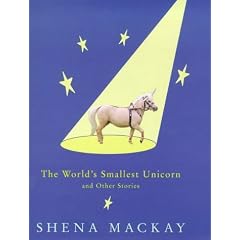 The World's Smallest Unicorn and Other Stories