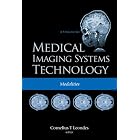 Medical Imaging Systems Technology: Modalities by Cornelius T. Leondes