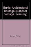 Ennis : architectural heritage