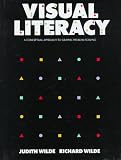Visual Literacy: A Conceptual Approach to Graphic Problem Solving