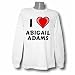 I Love Abigail Adams Long Sleeve T-shirt