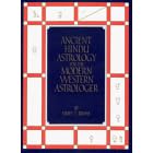 Ancient Hindu Astrology for the Modern Western Astrologer