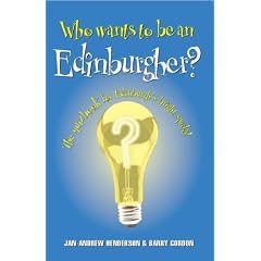 Who Wants to Be an Edinburgher?