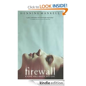 Firewall: A Kurt Wallander Mystery Ebba Segerberg