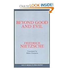 Beyond Good and Evil (Great Books in Philosophy)