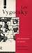 Lev Vygotsky: Revolutionary Scientist (Critical Psychology)