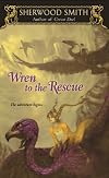 Wren to the Rescue (Wren Books)