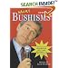 More George W. Bushisms: More Verbal Contortions from America's 43rd President