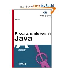 Programmieren in Java: 2., aktualisierte und erweiterte Auflage