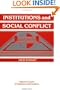 Institutions and Social Conflict (Political Economy of Institutions and Decisions)