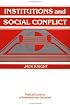 Institutions and Social Conflict (Political Economy of Institutions and Decisions)