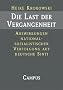 Die Last der Vergangenheit: Auswirkungen nationalsozialistischer Verfolgung auf deutsche Sinti