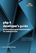 PHP 4 Developer's Guide . Praxisnahe Programmierl�sungen f�r Webentwickler