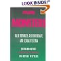 Making Monsters: False Memories, Psychotherapy, And Sexual Hysteria, Updated with a new final chapter