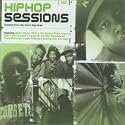 Hip Hop Sessions: Classics from Hip Hop's Holy Grail