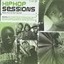 Hip Hop Sessions: Classics from Hip Hop's Holy Grail