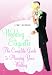 Wedding Etiquette: The Complete Guide to Planning Your Wedding