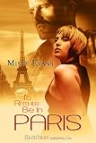I'd Rather Be In Paris: Super Agent Series, Book 2