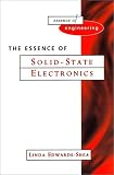 The Essence of Solid-State Electronics