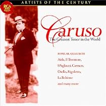 Artists Of The Century - Caruso, The Greatest Tenor In The World