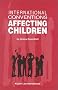 International Conventions Affecting Children
