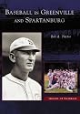 Baseball in Greenville and Spartanburg (SC) (Images of Baseball)