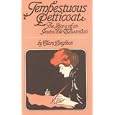 Tempestuous Petticoat: The Story of an Invincible Edwardian
